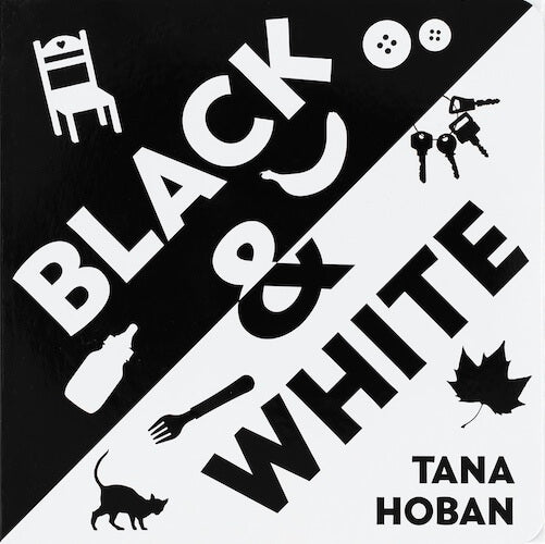 Black & White Tana Hoban